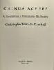 Chinua Achebe: A Novelist and a Protraitist of His Society. Kambaji Christophe Tshikala