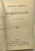 Silbermann - 48e édition. De Lacretelle Jacques