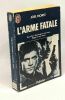L'Arme fatale. Joël Norst  Jean-Pierre Pugi