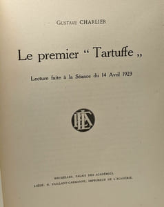 Le premier "Tartuffe" - lecture faite à la Séance du 15 avril 1923