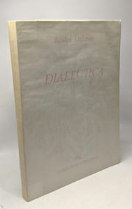 Dialectica ; suivi de Treize prolégomènes à un discours sur la NRF