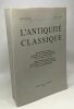 L'antiquité classique - TOME LXI 1992 / DEEL LXI 1992 --- revue publiée avec l'appui du ministère de la communauté française du minsterie van de ...