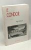 Le Condor. Holmas Stig
