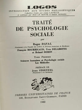 Traité de psychologie sociale TOME 1/ sciences humaines et psychologie sociale les méthodes + TOME 2/ recherches en psychosociologie appliquée --- ...