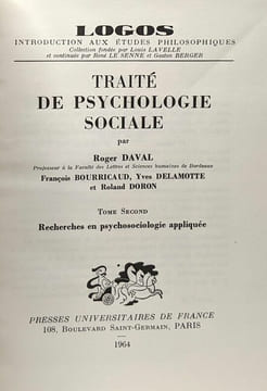 Traité de psychologie sociale TOME 1/ sciences humaines et psychologie sociale les méthodes + TOME 2/ recherches en psychosociologie appliquée --- ...