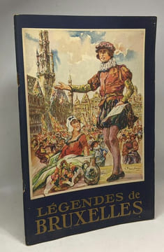 Légendes de Bruxelles et du Brabant - illustrations de Gustave Flasschoen. Vierset Auguste