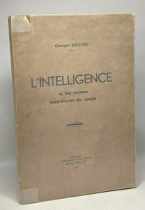 L'intelligence et les formes extérieures du corps