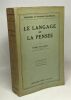 Le langage et la pensée - bibliothèque de philosophie contemporaine --- deuxième édition revue et complétée. Delacroix Henri