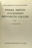 Pierre Arétin Guichardin Benvenuto Cellini - trois figures de la Renaissance. Antoniade C