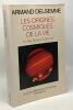 Les Origines cosmiques de la vie: du big-bang jusqu'à l'homme. Delsemme Armand