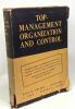 Top-management organization and control. Paul E. Holden Lounsbury S. Fish Hubert L. Smith