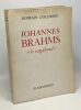 Johannes Brahms "le vagabon". Goldron Romain