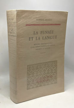 La pensée et la langue - méthode principes et plan d'une théorie nouvelle du langage appliquée au français - Troisième édition revue - troisième ...