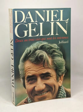Deux ou trois vies qui sont les miennes. Gelin d