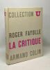 La critique littéraire - collection U. Roger Fayolle