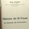 Histoire de St-Vaast - le Berceau de la Louvière. Staquet Willy