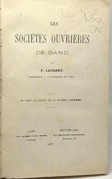Les sociétés ouvrières de Gand. Laurent F