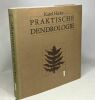 Praktische dendrologie - BAND I. Hieke Karel