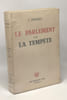 Le parlement dans la temp&ecirc;te. Testibus A