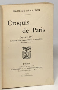 Croquis de Paris (1914-1917) précédés d'un poême d'Henri de Régnier - 3e édition