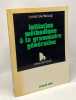 Initiation m&eacute;thodique &agrave; la grammaire g&eacute;n&eacute;rative - linguistiue. Nique Christian
