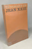 L'&eacute;vangile de Jean XXIII. Collectif