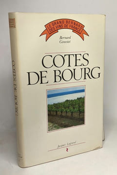 Côtes de Bourg + Saint-Julien + Pomerol --- Le grand Bernard des vins de France. Bernard Ginestel