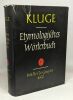 Etymologisches wörterbuch der deutschen sprache - 20. auflage bearbeitet von Walter Mitzka. Friedrich Kluge