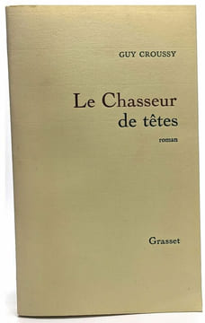 Le chasseur de têtes. Croussy Guy