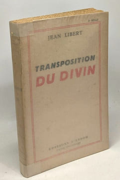 Transposition du Divin. Libert Jean