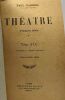 Théâtre (première série) I Tête d'Or (première version et seconde versions). Claudel Paul