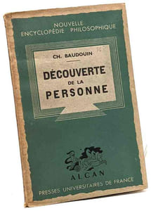 Découverte de la personne. esquisse d'une personnalisme analytique