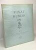 Vivat Hussar - N°8 - revue de l'association des amis du musée international des Hussards. Collectif