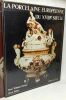 La faïence e Delft + La porcelaine européenne du XVIIIe siècle + La faïence européenne: le guide du connaisseur - 3 livres. Fourest H.P. Wilhelm ...