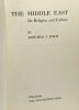 The middle east its religion and culture. Edward J. Jurji