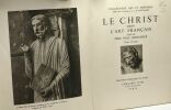 Le Christ dans l'art français - TOME PREMIER - collection ars et historia. Père Paul Doncoeur