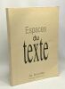 Espaces du texte - 1994 n°28. Verley Claudine (textes Réunis Par)