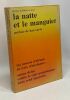 La natte et le manguier - préface de Han suyin --- les carnets d'Afrique de trois éthnologues. Deluz Ariane Le Cour-grandmaison Colette ...