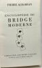Encyclopédie du Bridge Moderne. Albarran Pierre