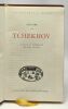 Théâtre de Tchékhov - traduit et commenté par Elsa Triolet -- coll. Les tréteaux du monde. Tchekhov Anton