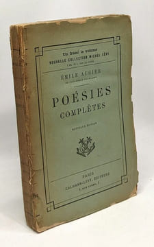 Poésies complètes - nouvelle édition. Augier Émile