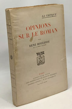 Opinions sur le roman - la critique. Boylesve René
