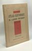 Atlas historique de l'ancien testament - chronologie géographie - centre d'études pédagogiques. R.P. Tellier