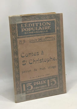 Contes à St Christophe patron de mon village. Delattre Louis