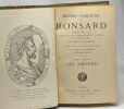 Les amours - Tome premier - Oeuvres complètes de Ronsard - texte de 1578 - avec introduction de Pierre Nolhac. Ronsard