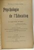 Psychologie de l'éducation - nouvelle édition. Dr. Gustabe Le Bon