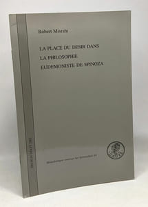 La place du désir dans la philosophie eudémoniste de Spinoza