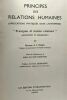 Principes des relations humaines (applications pratiques dans l'entreprise) - préface de Henri Desbruères. Norman R.F. Maier