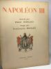 Napoléon III - albums de France. Burnand Robert  Pichard Jean