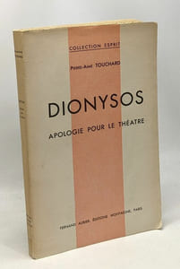 Dionysos apologie pour le théâtre - coll. esprit